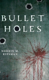 Enlarge image Cover: Bullet Holes - Next Chapter