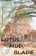 Cover: Lotus, Mud, Blade - Kohopeh Press