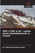 Cover: SDG x ESG w AI - nauka przez doswiadczenie w Lhasie - Wydawnictwo Nasza Wiedza