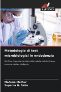 Cover: Metodologie di test microbiologici in endodonzia - Edizioni Sapienza