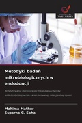 Cover: Metodyki bada&iquest; mikrobiologicznych w endodoncji - Wydawnictwo Nasza Wiedza