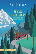 Cover: El vals hacia atr&aacute;s (AdN) - Alianza Editorial