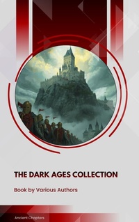 Enlarge image Cover: The Dark Ages Collection - Ancient Chapters