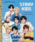 Cover: Stray Kids: A Little Golden Book Biography - Golden Books