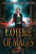 Cover: Coterie of Mages Omnibus - Thomas Carpenter