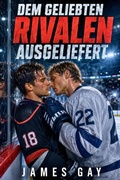 Cover: Dem geliebten Rivalen ausgeliefert - VERBRENNTES PAPIER
