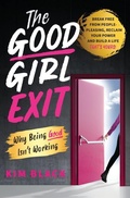 Cover: The Good Girl Exit - Unbecoming Press