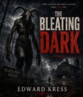 Cover: The Bleating Dark - Steel City Press
