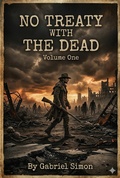 Cover: No Treaty With The Dead Volume One - Gabriel Simon