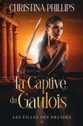 Cover: La Captive du Gaulois - Phoenix 18 Publishing