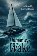 Cover: Humanity's Wake - Eric Goldman