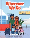 Cover: Wherever We Go - Christian Faith Publishing, Inc.