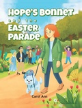 Cover: Hope's Bonnet and the Easter Parade - Page Publishing, Inc.