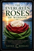 Cover: The Evergreen Roses of Wisdom - The Evergreen Roses of Wisdom