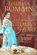 Cover: The Way to a Gentleman's Heart - Theresa Romain
