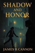 Cover: Shadow and Honor - Hawes & Jenkins Publishing, Inc.