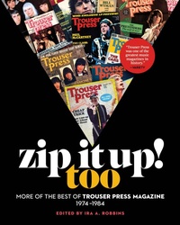 Enlarge image Cover: Zip It Up! Too - Trouser Press Books