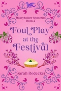 Cover: Foul Play at the Festival - Sarah Rodecker