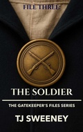 Cover: File Three: The Soldier - Palm Tree Press