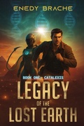 Cover: Legacy of the Lost Earth - Legacy of the Lost Earth