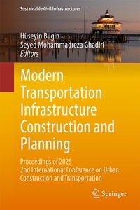 Enlarge image Cover: Modern Transportation Infrastructure Construction and Planning - Springer