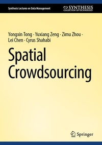 Enlarge image Cover: Spatial Crowdsourcing - Springer