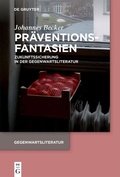 Cover: Pr&auml;ventionsfantasien - De Gruyter