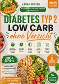 Cover: Diabetes Typ 2 Low Carb ohne Verzicht - epubli