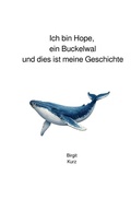 Cover: Ich bin Hope, ein Buckelwal und dies ist meine Geschichte - epubli