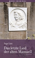 Cover: Das letzte Lied der alten Mamsell - Querverlag