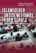 Cover: Islamischer Antisemitismus in der Schule - Hentrich und Hentrich Verlag Berlin