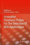 Cover: Innovative Plasmonic Probes For The Detection Of Milk Adulteration - Springer