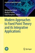 Cover: Modern Approaches to Fixed Point Theory and its Integrative Applications - Springer