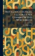Cover: Mittelhochdeutsches Lesebuch Mit Grammatik Und Worterbuch - Tradd Street Press