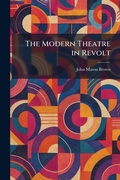 Cover: The Modern Theatre in Revolt - Tradd Street Press