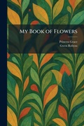 Cover: My Book of Flowers - Tradd Street Press