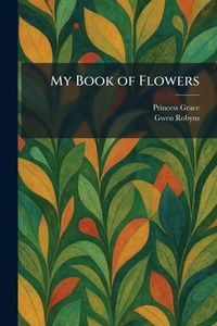 Enlarge image Cover: My Book of Flowers - Tradd Street Press