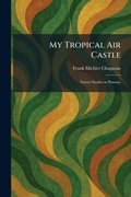 Cover: My Tropical Air Castle - Tradd Street Press