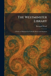 Enlarge image Cover: The Westminster Library - Tradd Street Press