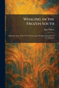 Cover: Whaling in the Frozen South - Tradd Street Press