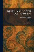 Cover: What Remains of the Old Testament - Tradd Street Press