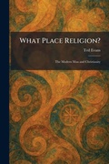 Cover: What Place Religion? - Tradd Street Press