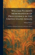Cover: William Plumer's Memorandum of Proceedings in the United States Senate - Tradd Street Press