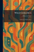 Cover: Wild Goslings - Tradd Street Press
