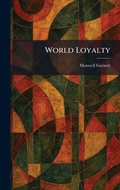 Cover: World Loyalty - Tradd Street Press