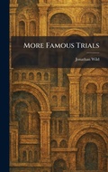 Cover: More Famous Trials - Tradd Street Press