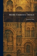 Cover: More Famous Trials - Tradd Street Press