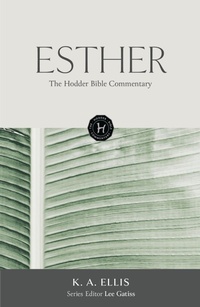 Enlarge image Cover: The Hodder Bible Commentary: Esther - Hodder & Stoughton