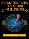 Cover: Breakthroughs in Machine Intelligence - Xspurts