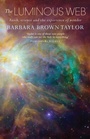 Cover: The Luminous Web - Hymns Ancient & Modern